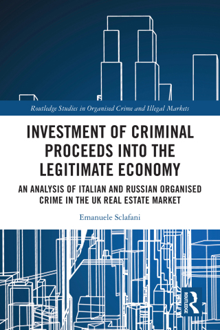 Cover image: Investment of Criminal Proceeds into the Legitimate Economy 1st edition 9781032541938