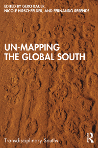 Omslagafbeelding: Un-Mapping the Global South 1st edition 9781032607986