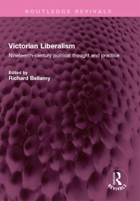 Cover image: Victorian Liberalism 1st edition 9781032671567