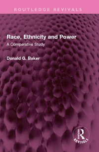 Imagen de portada: Race, Ethnicity and Power 1st edition 9781032711614