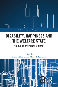 صورة الغلاف: Disability, Happiness and the Welfare State 1st edition 9781032645049