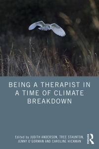 Imagen de portada: Being a Therapist in a Time of Climate Breakdown 1st edition 9781032565606