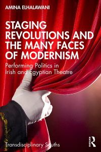 Imagen de portada: Staging Revolutions and the Many Faces of Modernism 1st edition 9781032728902