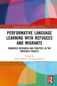 Titelbild: Performative Language Learning with Refugees and Migrants 1st edition 9780367553357