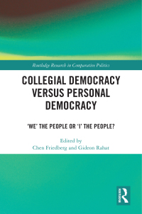 Omslagafbeelding: Collegial Democracy versus Personal Democracy 1st edition 9781032396064