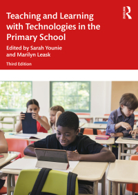 Cover image: Teaching and Learning with Technologies in the Primary School 3rd edition 9781032528847
