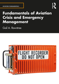 Omslagafbeelding: Fundamentals of Aviation Crisis and Emergency Management 1st edition 9781032521183