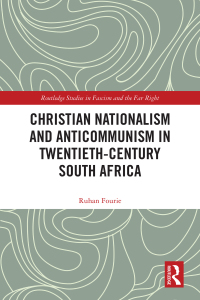 Cover image: Christian Nationalism and Anticommunism in Twentieth-Century South Africa 1st edition 9781032536187