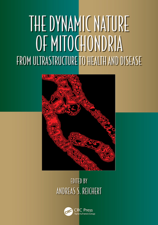 Cover image: The Dynamic Nature of Mitochondria 1st edition 9781032117133