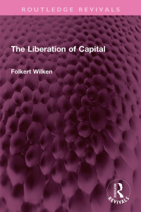 表紙画像: The Liberation of Capital 1st edition 9781032729602