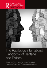 表紙画像: The Routledge International Handbook of Heritage and Politics 1st edition 9781032292601