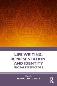 صورة الغلاف: Life Writing, Representation and Identity 1st edition 9781032728896