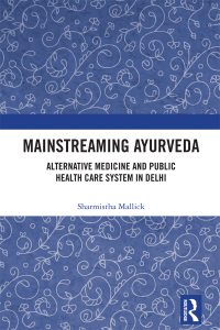 Imagen de portada: Mainstreaming Ayurveda 1st edition 9781032662558