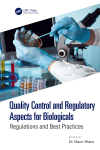 表紙画像: Quality Control and Regulatory Aspects for Biologicals 1st edition 9781032697406