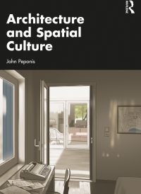 Cover image: Architecture and Spatial Culture 1st edition 9781032500447