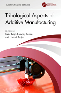 Titelbild: Tribological Aspects of Additive Manufacturing 1st edition 9781032509754