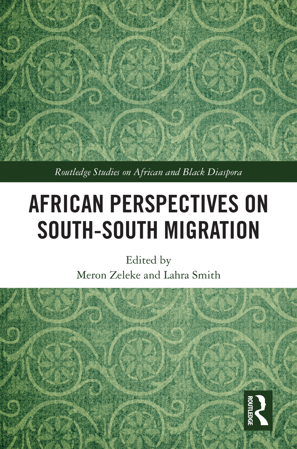 African Perspectives on South–South Migration 1st Edition