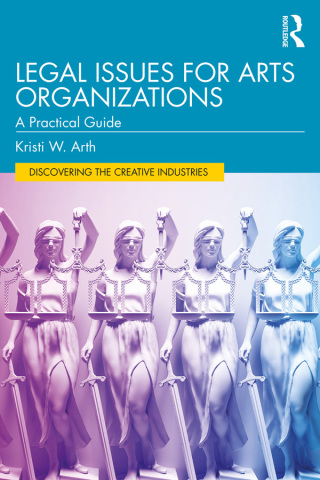 Omslagafbeelding: Legal Issues for Arts Organizations 1st edition 9780367771140