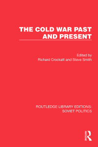 Titelbild: The Cold War Past and Present 1st edition 9781032675589