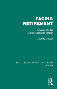 Cover image: Facing Retirement 1st edition 9781032694221