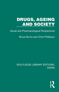 صورة الغلاف: Drugs, Ageing and Society 1st edition 9781032687773