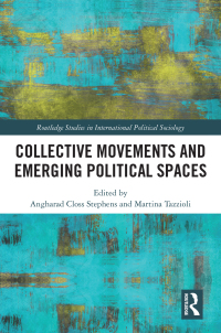 Immagine di copertina: Collective Movements and Emerging Political Spaces 1st edition 9781032205564