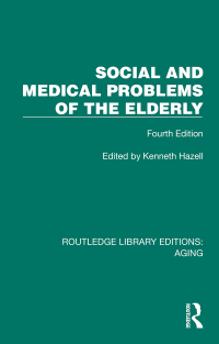 Cover image: Social and Medical Problems of the Elderly 1st edition 9781032727172