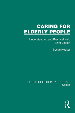 Cover image: Caring for Elderly People 3rd edition 9781032731438