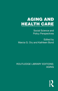 صورة الغلاف: Aging and Health Care 1st edition 9781032689395