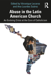 Omslagafbeelding: Abuse in the Latin American Church 1st edition 9781032512860