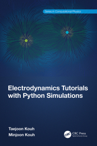 Cover image: Electrodynamics Tutorials with Python Simulations 1st edition 9781032498034