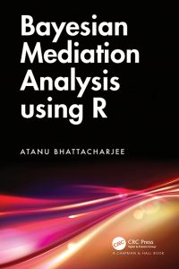 Cover image: Bayesian Mediation Analysis using R 1st edition 9781032287508