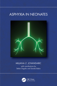 Cover image: Asphyxia in Neonates 1st edition 9781032387710