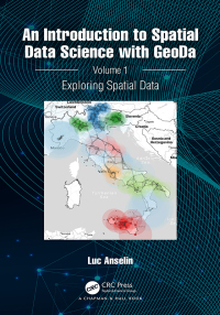 Cover image: An Introduction to Spatial Data Science with GeoDa 1st edition 9781032229188