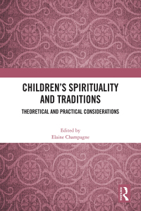 Cover image: Children’s Spirituality and Traditions 1st edition 9781032660868