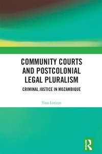 Cover image: Community Courts and Postcolonial Legal Pluralism 1st edition 9781032592039