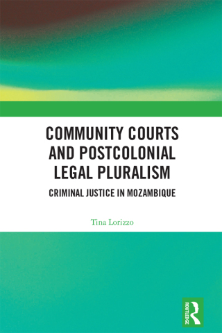 Cover image: Community Courts and Postcolonial Legal Pluralism 1st edition 9781032592039