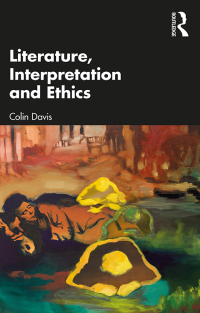Imagen de portada: Literature, Interpretation and Ethics 1st edition 9781032439792