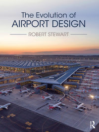 Cover image: The Evolution of Airport Design 1st edition 9781032347400