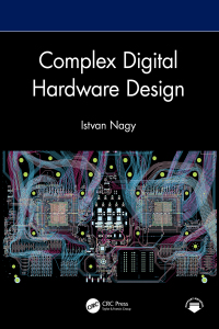 Titelbild: Complex Digital Hardware Design 1st edition 9781032702087
