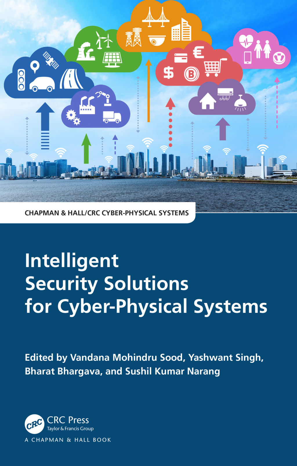 Intelligent Security Solutions for Cyber-Physical Systems 1st Edition