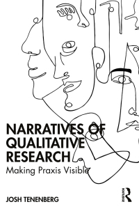 Cover image: Narratives of Qualitative Research 1st edition 9781032672960