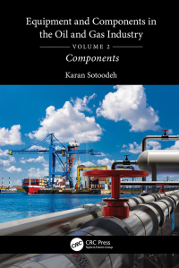 Imagen de portada: Equipment and Components in the Oil and Gas Industry Volume 2 1st edition 9781032731476