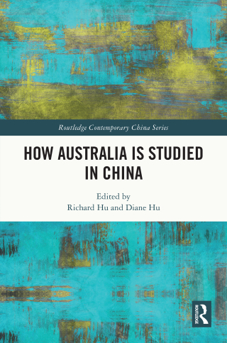 Cover image: How Australia is Studied in China 1st edition 9781032577210