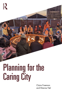Cover image: Planning for the Caring City 1st edition 9781032010724