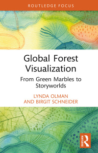 صورة الغلاف: Global Forest Visualization 1st edition 9781032454009