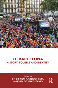 Cover image: FC Barcelona 1st edition 9781032272771