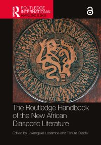 Omslagafbeelding: The Routledge Handbook of the New African Diasporic Literature 1st edition 9781032500461