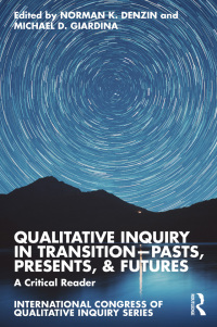 Imagen de portada: Qualitative Inquiry in Transition—Pasts, Presents, & Futures 1st edition 9781032676050