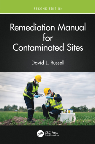 Cover image: Remediation Manual for Contaminated Sites 2nd edition 9781032368054